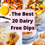 The best 20 dairy free dips (in text) with four pictures as a collage behind it including pumpkin dip, honey mustard, buffalo dip and salsa